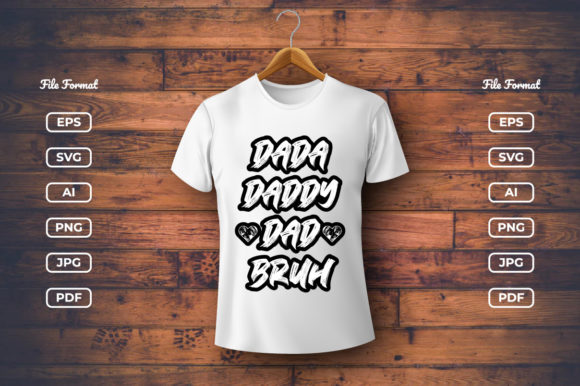 Dada Daddy Dad Bruh - Father s Day Trend Graphics