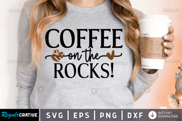 FREE Coffee on the Rocks Svg Design for Graphics and T-Shirt Designs