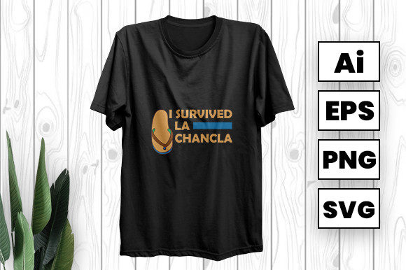 I Survived La Chancla