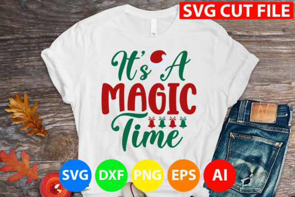 It’s a Magic Time Svg Graphics for T-Shirt Designs