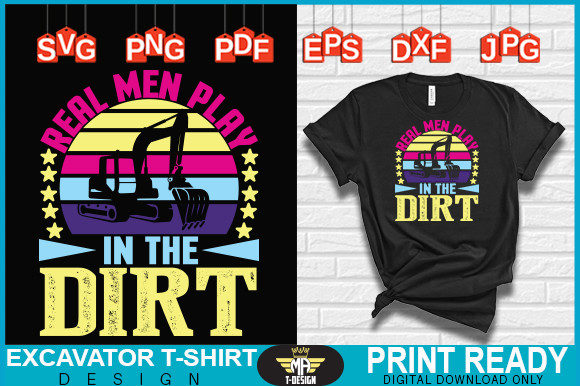REAL MEN PLAY IN THE DIRT FUNNY DESIGN