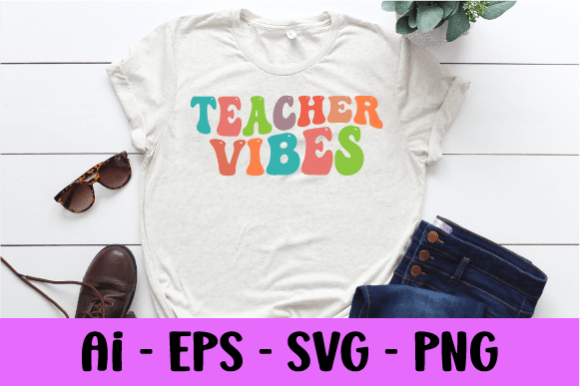 Teacher Vibes Retro Wavy T-shirt Svg Graphics for Print Templates