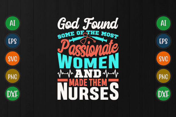 Women and Made Them Nurses Funny Nurse Graphics